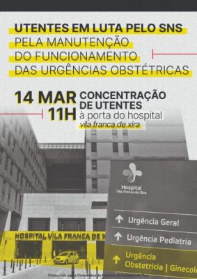 Pela reabertura das urg&ecirc;ncias obst&eacute;tricas do Hospital VFXira