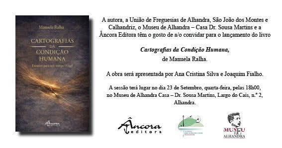 CONVITE  | Lan&ccedil;amento do livro "Cartografias da Condi&ccedil;&atilde;o Humana", de Manuela Ralha. 